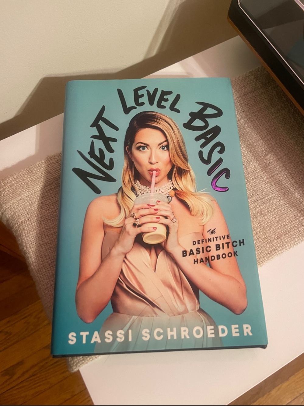 “Next Level Basic” Hardcover Book by Stassi Schroeder